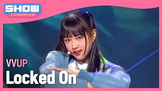 비비업(VVUP) - Locked On l Show Champion l EP.513 l 240410