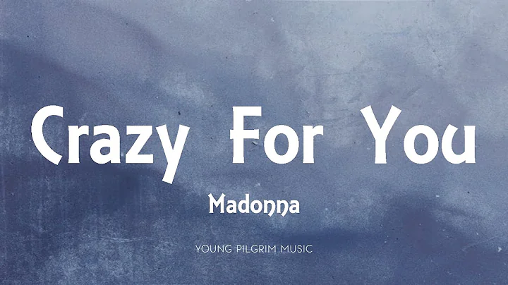 Madonna - Crazy For You (Lyrics) - DayDayNews