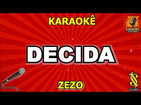 Video thumbnail for Karaokê Decida - Zezo