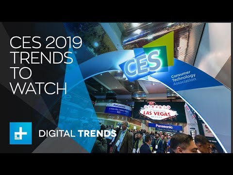 CES 2019: Tech trends to watch for at the consumer electronics show