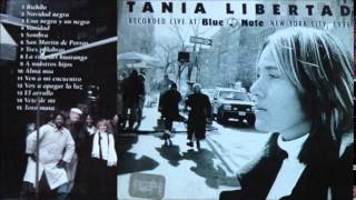Tania Libertad - &quot;LIVE AT BLUE NOTE IN NEW YORK&quot; (CD Completo)