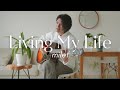 Living My Life - milet 【Acoustic Cover】English &amp; Romaji subtitles