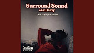 Surround Sound - iAmDeezy & Gio J