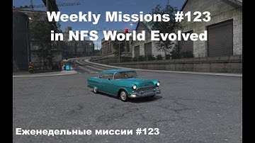 Weekly Missions 123 in NFS World Evolved