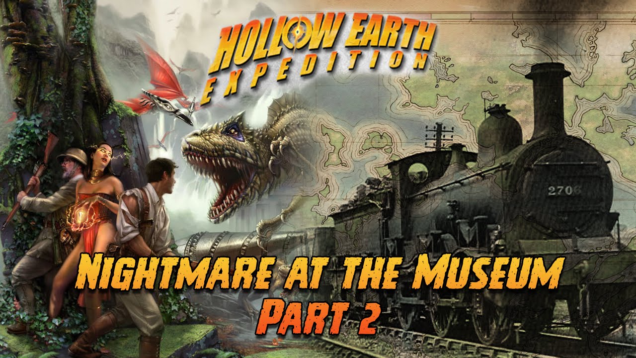 hollow-earth-expedition-nightmare-at-the-museum-part-2-youtube