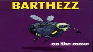 Barthezz - On The Move (Rush style)