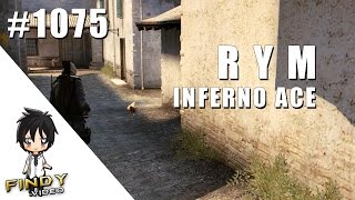 'R Y M' Inferno Ace FRAG #1075
