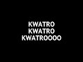 kraKWATROa yell