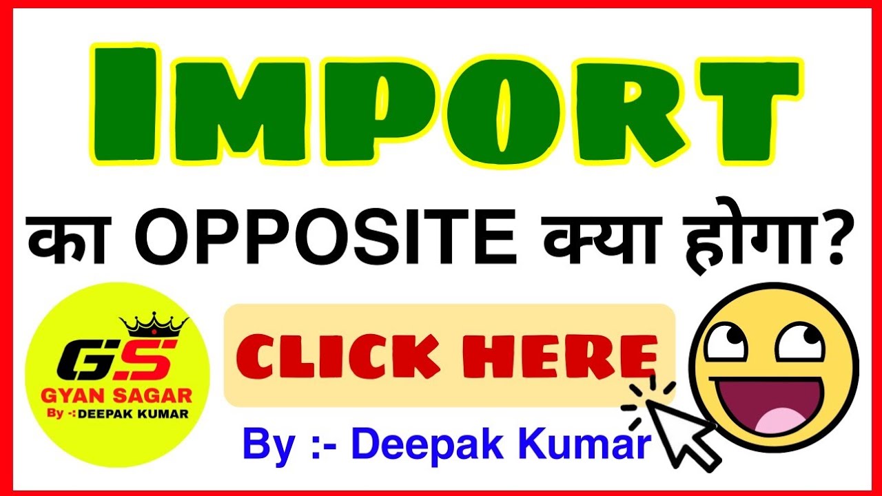 Import Ka Opposite Word Import Ka Import Ka Synonyms Opposite