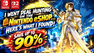 I Went Deal Hunting on the Nintendo eShop… Here's What I Found!