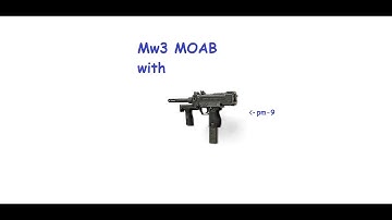 MW3 Silenced PM-9 MOAB on Dome