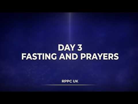 Day 3 of Fasting | May 2026 | Led by Pastor Sarah | RPPC UK