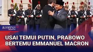 Lanjutkan Diplomasi Ke Prancis, Prabowo Bertemu Macron Bahas Penguatan Kerja Sama