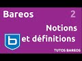 Bareos  2 notions et definitions