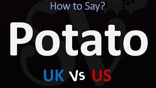 How to Pronounce Potato? (2 WAYS!) British Vs US\/American English Pronunciation