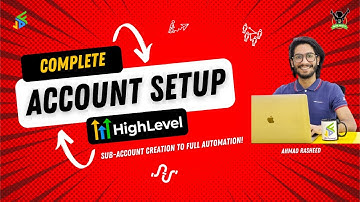 Complete GoHighLevel Account Setup: From Sub-Account Creation to Full Automation!
