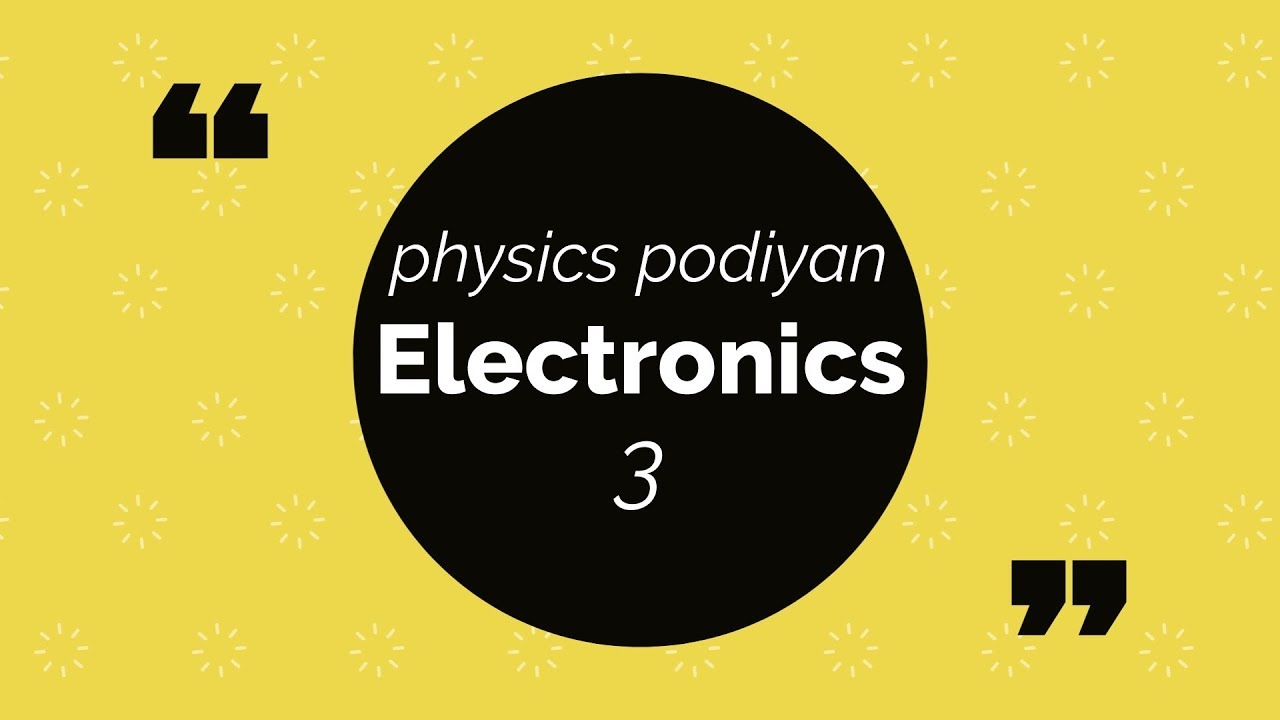 Electronics -03 இலத்திரனியல் tamil A/L physics