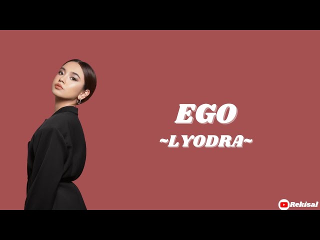 EGO - LYODRA LIRIK class=