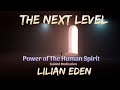 The next level the power of the human spirit guided meditationw lilian eden