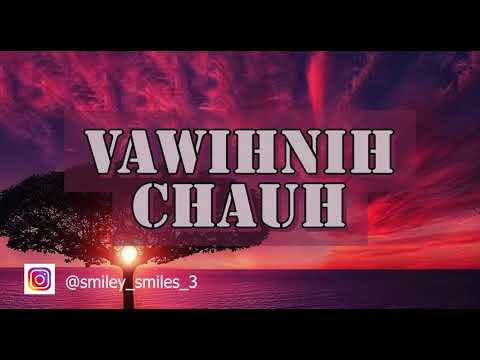 Smiley   Vawihnih Chauh  Official Remastered Audio 