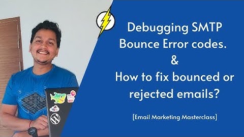 How to fix bounced & rejected emails? & Debugging SMTP bounce codes