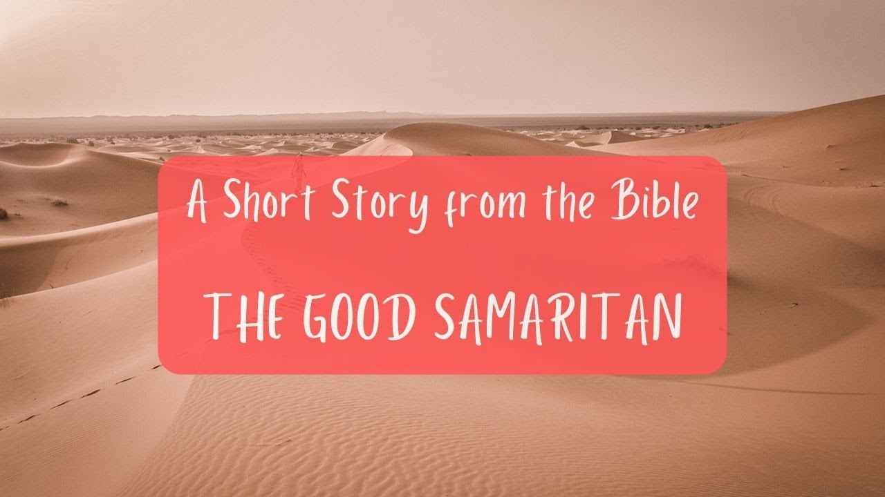 the-good-samaritan-a-short-story-from-the-bible-god-bless-you
