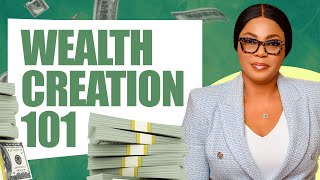 WEALTH CREATION - 101