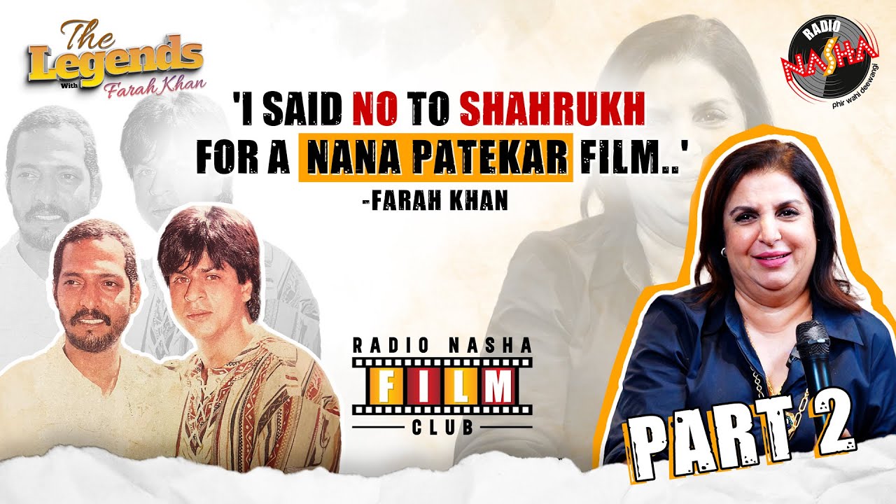 “I rewrote Main Hoon Na to fit Shahrukh Khan in a College”-Farah Khan|Radio Nasha Film Club|RJ Divya