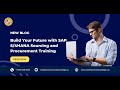 Build Your Future with SAP S4HANA Sourcing and Procurement Training