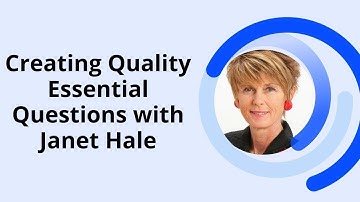 Creating Quality Essential Questions with Janet Hale [Webinar]