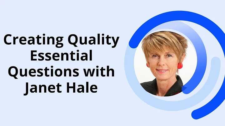 Creating Quality Essential Questions with Janet Ha...