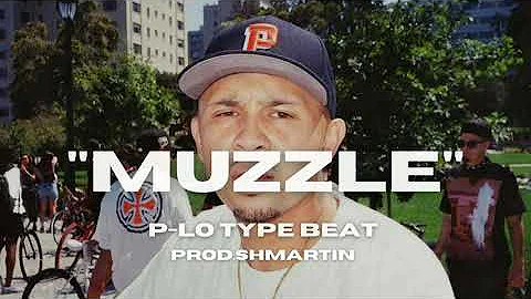 [FREE] P-Lo Type beat 2023 |Muzzle| Bay area type beat (Shmartin)