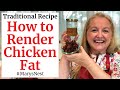 How to Make Schmaltz - Rendered Chicken Fat