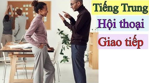 ( tập 5) Học tiếng Trung qua hội thoại thực tế đời sống: 按时睡觉