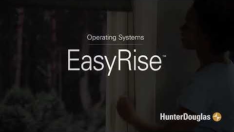 EasyRise™ Operating System by Hunter Douglas