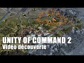 Unity of command 2  vido dcouverte