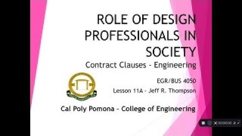 11. Contracts &  Clauses Part 2 Principles - Role of Design Professionals