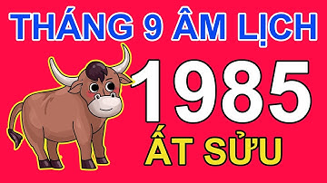 Tử Vi Tuổi Ất Sửu 1985 Trong tháng 9 năm 2023 Âm Lịch Quý Mão