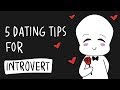 5 Dating Tips for Introvert