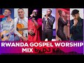 Rwanda Gospel Worship MIX by DJ K2