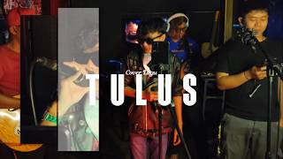 Download Lagu Tulus - Radja Cover by BSB Band Ft. Jhon Download Lagu Tulus - Radja Cover by BSB Band Ft. Jhon