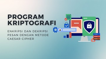 Program Kriptografi Dengan Metode Caesar Cipher