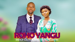 Roho Yangu - Bishop Justin Alain & Marlene Justin 