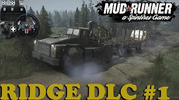 SpinTires: MudRunner | Ridge DLC | Part 1 | Wheelcam | PC Gameplay