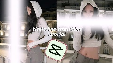 white line transition tutorial on CapCut #CapCut #tutorial #transition