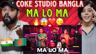 Ma Lo Ma | Coke Studio Bangla | Season 3 Reaction | Pritom Hasan X Sagor Dewan X Arif Dewan X Aly H