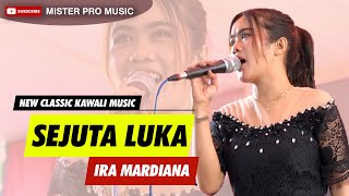 ENAKNYA LAGU LAWAS DIBIKIN KOPLO!!! SEJUTA LUKA - Ira Mardiana - NEW CLASSIC KAWALI MUSIC