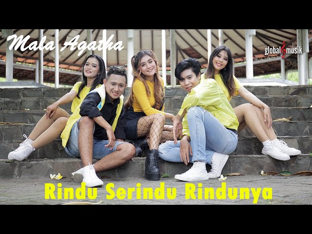 Mala Agatha - Rindu Serindu Rindunya (Official Music Video) class=