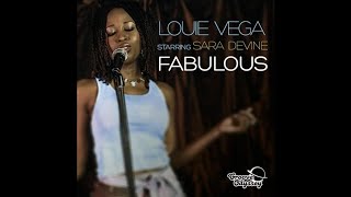 Louie Vega Starring Sara Devine - Fabulous (Roots House Instrumental Mix)