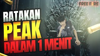 RATAIN PEAK GAK CUMA 1 MENIT !! FREE FIRE BATTLEGROUNDS